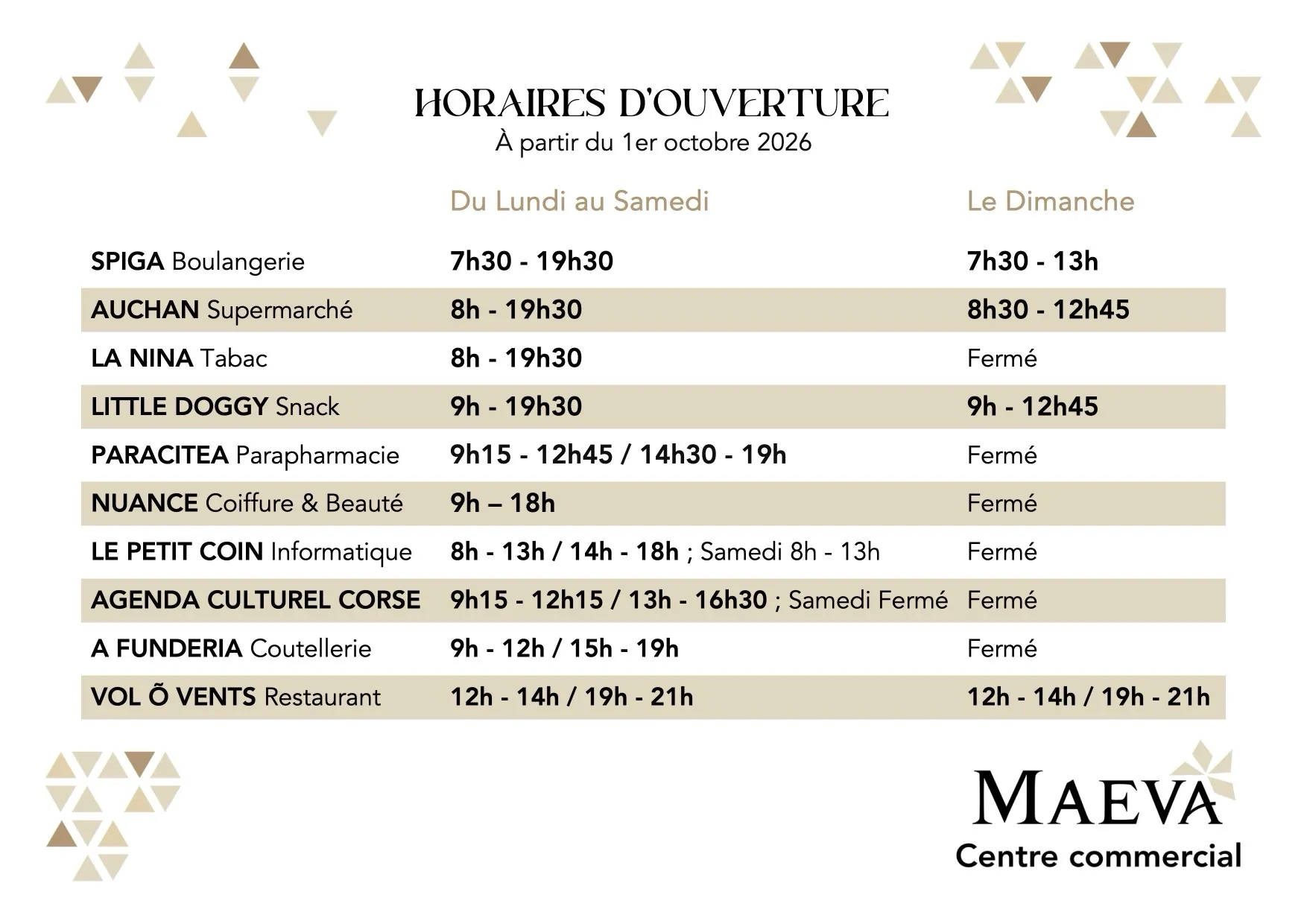 Affiche des horaires d'ouverture des commerces du centre commercial MAEVA